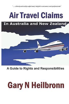 Air Travel Claims: A Guide To Rights and Responsibilities P 290 p. 16