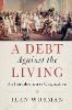 A Debt Against the Living:An Introduction to Originalism '17