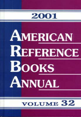 (American Reference Books Annual　Vol. 32/2001)　hardcover　550 p.