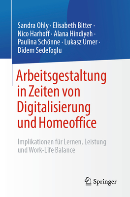 Arbeitsgestaltung in Zeiten von Digitalisierung und Homeoffice 2024th ed. P 100 p. 24