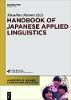 Handbook of Japanese Applied Linguistics (Handbooks of Japanese Language and Linguistics, Vol. 10) '16