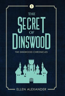 The Secret of Dinswood(Dinswood Chronicles 1) H 408 p. 19