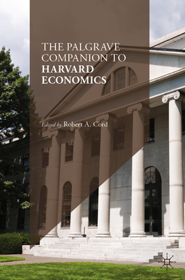 The Palgrave Companion to Harvard Economics hardcover XV, 1164 p. 24