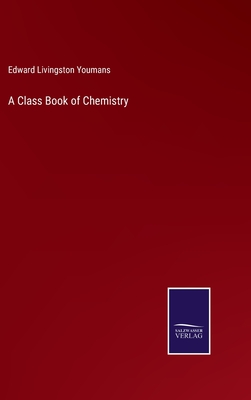 A Class Book of Chemistry H 462 p. 22