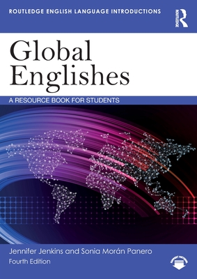 Global Englishes 4th ed.(Routledge English Language Introductions) paper 288 p. 24