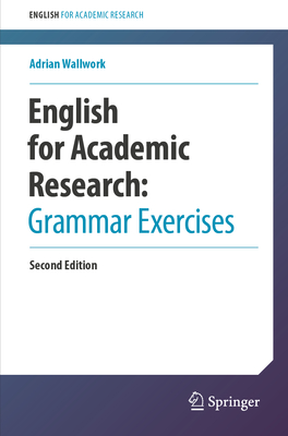 English for Academic Research: Grammar Exercises 2nd ed.(English for Academic Research) paper X, 232 p. 24