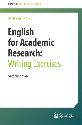 English for Academic Research: Writing Exercises 2nd ed.(English for Academic Research) paper X, 262 p. 24