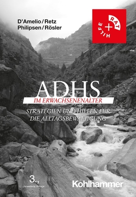 Adhs Im Erwachsenenalter: Strategien Und Hilfen Fur Die Alltagsbewaltigung 3rd ed. P 205 p. 24