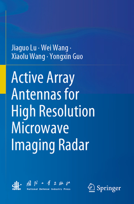 Active Array Antennas for High Resolution Microwave Imaging Radar 2023rd ed. P 24
