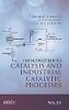 Introduction to Catalysis and Industrial Catalytic Processes H 352 p. 16