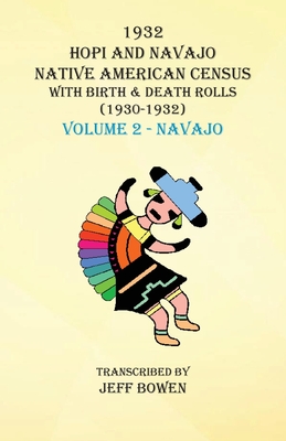 1932 Hopi and Navajo Native American Census with Birth & Death Rolls (1930-1932) Volume 2 - Navajo P 112 p. 20