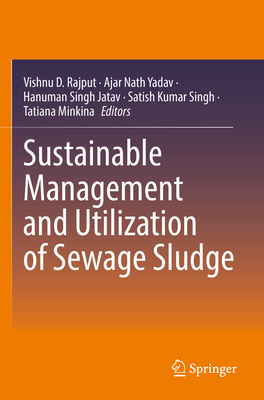 Sustainable Management and Utilization of Sewage Sludge '22