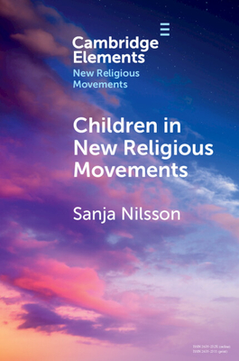 Children in New Religious Movements(Elements in New Religious Movements) P 75 p. 24