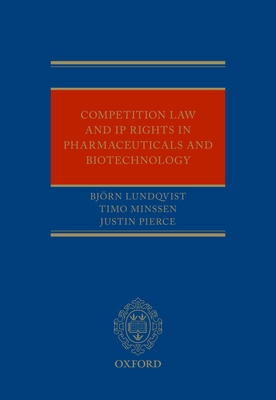 Competition Law and IP Rights in Pharmaceuticals and Biotechnology H 576 p. 20