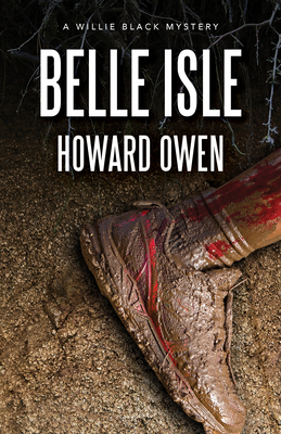 Belle Isle(Willie Black Mysteries) H 228 p. 20