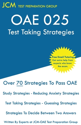 OAE 025 Test Taking Strategies: OAE 023 Exam - Free Online Tutoring - The latest strategies to pass your exam. P 34 p. 20