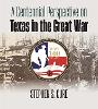 A Centennial Perspective on Texas in the Great War H 206 p. 24