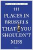 111 Places in Brussels That You Shouldn't Miss P 240 p. 18