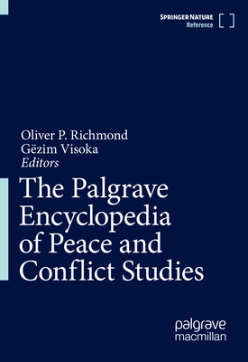 The Palgrave Encyclopedia of Peace and Conflict Studies 2 Vols. hardcover XXVI, 1790 p. 22