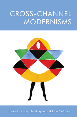 Cross-Channel Modernisms '20