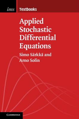 Applied Stochastic Differential Equations(Institute of Mathematical Statistics Textbooks 10) H 326 p. 19