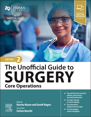 The Unofficial Guide to Surgery: Core Operations 2nd ed.(Unofficial Guides) P 550 p. 24