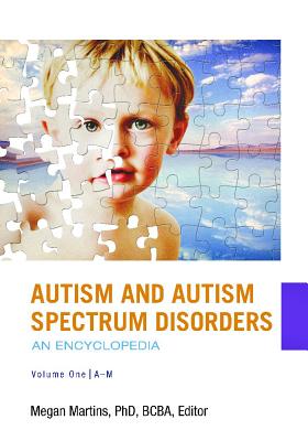 Autism and Autism Spectrum Disorders [2 volumes]:An Encyclopedia '22
