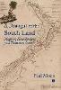 A Draught of the South Land: Mapping New Zealand from Tasman to Cook H 240 p. 23