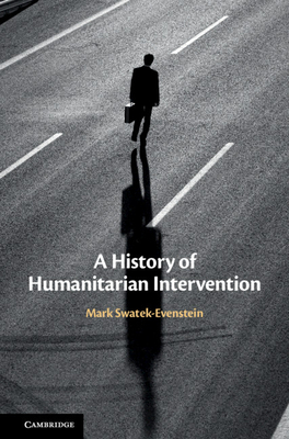 A History of Humanitarian Intervention '20