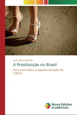 A Prostitui　　o no Brasil P 196 p. 19