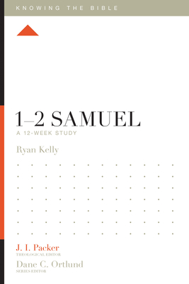 1–2 Samuel – A 12–Week Study P 96 p. 18
