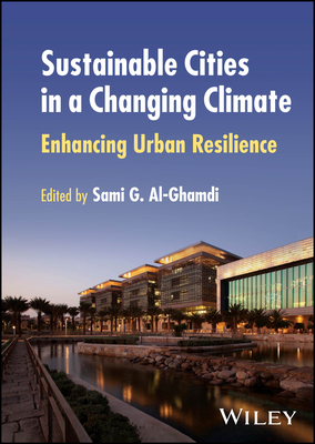 Sustainable Cities in a Changing Climate – Enhancing Urban Resilience H 336 p. 24