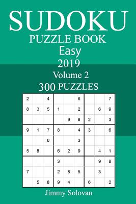 300 Easy Sudoku Puzzle Book 2019 P 152 p.