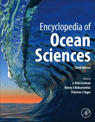 Encyclopedia of Ocean Sciences:A derivative of the Encyclopedia of Ocean Sciences, 3rd ed. '19