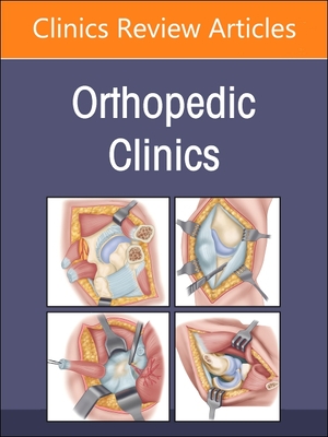 Arthritis and Related Conditions, An Issue of Orthopedic Clinics(The Clinics: Orthopedics 55-4) H 240 p. 24
