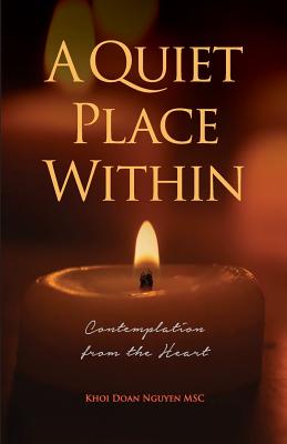 A Quiet Place Within: Contemplation from the Heart P 84 p. 18