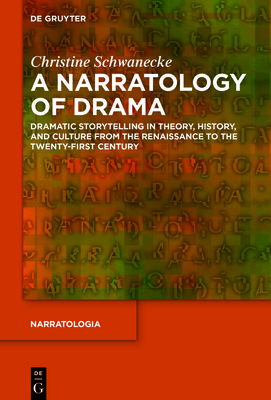 A Narratology of Drama (Narratologia, Vol. 80)