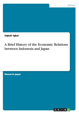 A Brief History of the Economic Relations between Indonesia and Japan P 20 p. 15