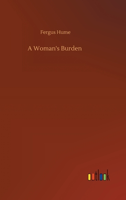 A Woman's Burden H 240 p. 20