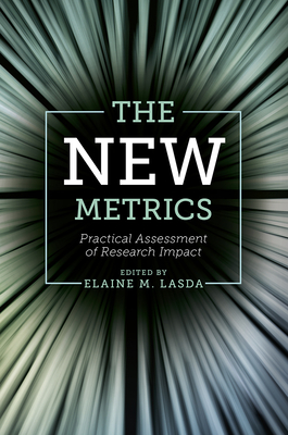 The New Metrics:Practical Assessment of Research Impact '19