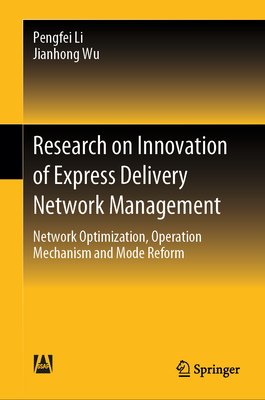 Research on Innovation of Express Delivery Network Management 2024th ed. H 200 p. 24
