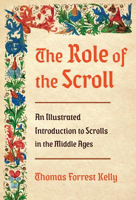 The Role of the Scroll – An Illustrated Introduction to Scrolls in the Middle Ages H 208 p. 19