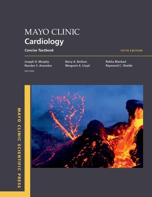 Mayo Clinic Cardiology 5th ed.(Mayo Clinic Scientific Press) paper 1128 p. 24