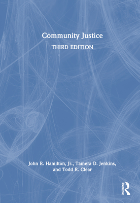 Community Justice 3rd ed. H 204 p. 24