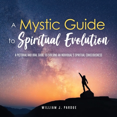 A Mystic Guide to Spiritual Evolution P 84 p. 23