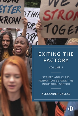 Exiting the Factory (Volume 1) – Strikes and Class Formation Beyond the Industrial Sector H 256 p. 24