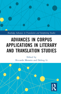 Advances in Corpus Applications in Literary and Translation Studies '22