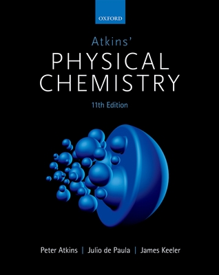 Atkins' Physical Chemistry 11th ed. paper 1,040 p. 17