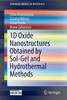 1D Oxide Nanostructures Obtained by Sol-Gel and Hydrothermal Methods 1st ed. 2016(SpringerBriefs in Materials) P x, 90 p. 16