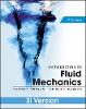 Introduction to Fluid Mechanics, 5th ed. SI Version '11